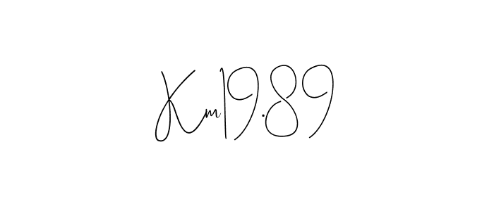 You should practise on your own different ways (Andilay-7BmLP) to write your name (Km19.89) in signature. don't let someone else do it for you. Km19.89 signature style 4 images and pictures png