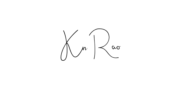 Create a beautiful signature design for name Kn Rao. With this signature (Andilay-7BmLP) fonts, you can make a handwritten signature for free. Kn Rao signature style 4 images and pictures png