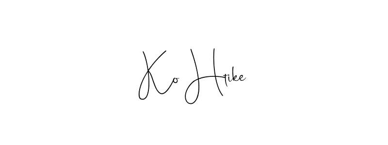 Also we have Ko Htike name is the best signature style. Create professional handwritten signature collection using Andilay-7BmLP autograph style. Ko Htike signature style 4 images and pictures png