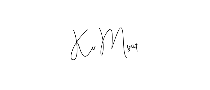 Create a beautiful signature design for name Ko Myat. With this signature (Andilay-7BmLP) fonts, you can make a handwritten signature for free. Ko Myat signature style 4 images and pictures png