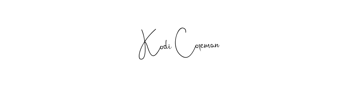 How to make Kodi Coleman signature? Andilay-7BmLP is a professional autograph style. Create handwritten signature for Kodi Coleman name. Kodi Coleman signature style 4 images and pictures png