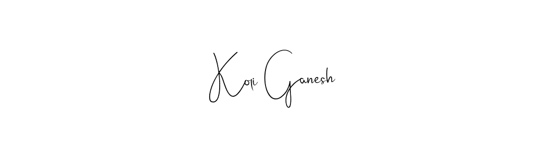 Once you've used our free online signature maker to create your best signature Andilay-7BmLP style, it's time to enjoy all of the benefits that Koli Ganesh name signing documents. Koli Ganesh signature style 4 images and pictures png