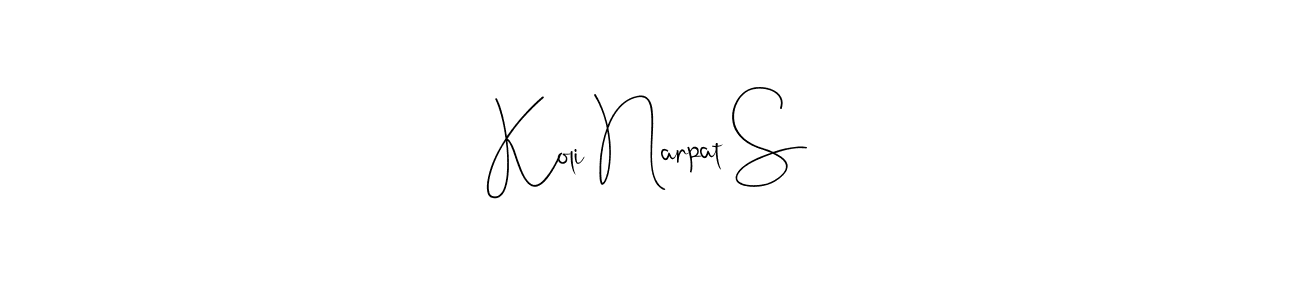 Make a beautiful signature design for name Koli Narpat S. With this signature (Andilay-7BmLP) style, you can create a handwritten signature for free. Koli Narpat S signature style 4 images and pictures png