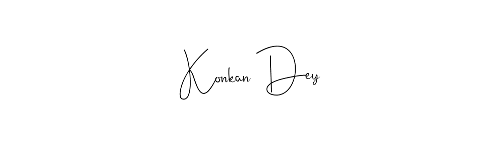 Also we have Konkan Dey name is the best signature style. Create professional handwritten signature collection using Andilay-7BmLP autograph style. Konkan Dey signature style 4 images and pictures png