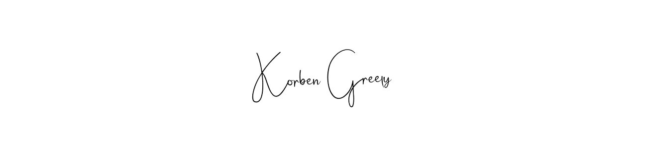 Also we have Korben Greely name is the best signature style. Create professional handwritten signature collection using Andilay-7BmLP autograph style. Korben Greely signature style 4 images and pictures png
