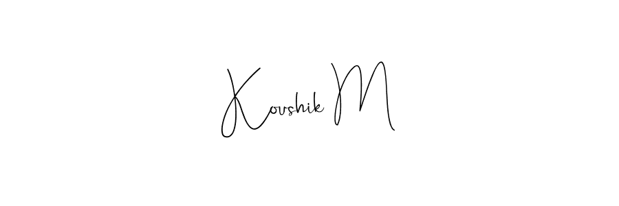 Koushik M stylish signature style. Best Handwritten Sign (Andilay-7BmLP) for my name. Handwritten Signature Collection Ideas for my name Koushik M. Koushik M signature style 4 images and pictures png