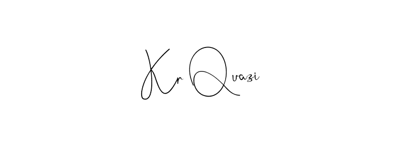 Once you've used our free online signature maker to create your best signature Andilay-7BmLP style, it's time to enjoy all of the benefits that Kr Quazi name signing documents. Kr Quazi signature style 4 images and pictures png