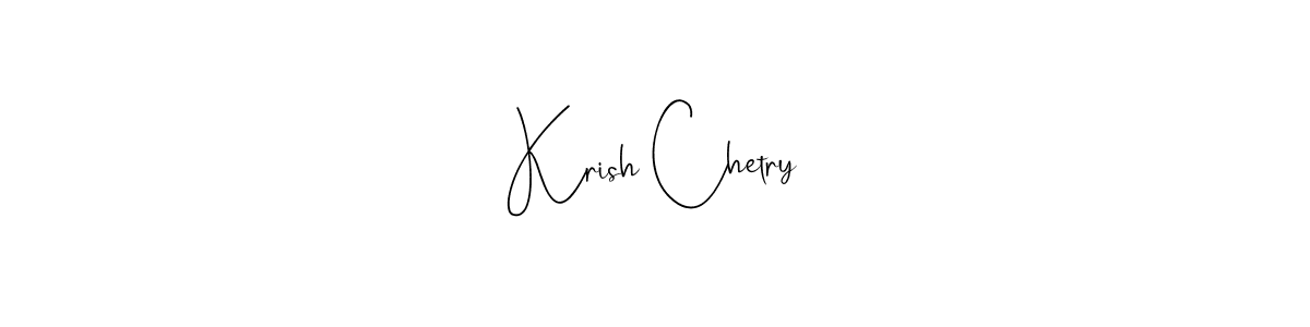 Krish Chetry stylish signature style. Best Handwritten Sign (Andilay-7BmLP) for my name. Handwritten Signature Collection Ideas for my name Krish Chetry. Krish Chetry signature style 4 images and pictures png