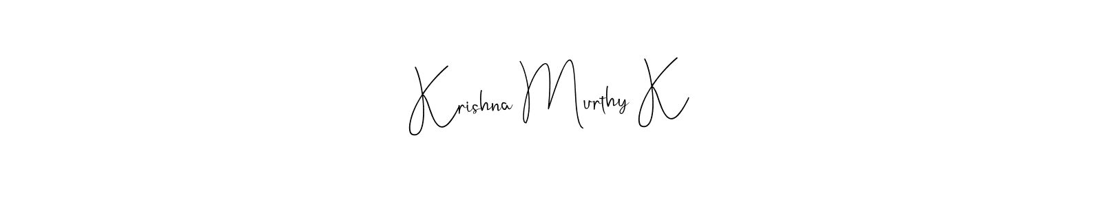 Also we have Krishna Murthy K name is the best signature style. Create professional handwritten signature collection using Andilay-7BmLP autograph style. Krishna Murthy K signature style 4 images and pictures png