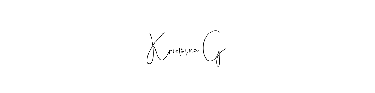 Make a beautiful signature design for name Kristalina G. With this signature (Andilay-7BmLP) style, you can create a handwritten signature for free. Kristalina G signature style 4 images and pictures png