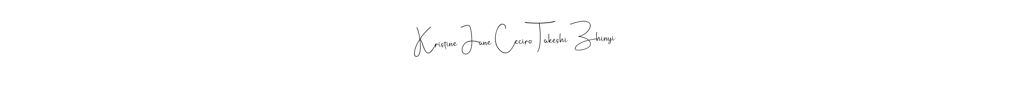 Create a beautiful signature design for name Kristine Jane Ceciro Takeshi Zhinyi. With this signature (Andilay-7BmLP) fonts, you can make a handwritten signature for free. Kristine Jane Ceciro Takeshi Zhinyi signature style 4 images and pictures png