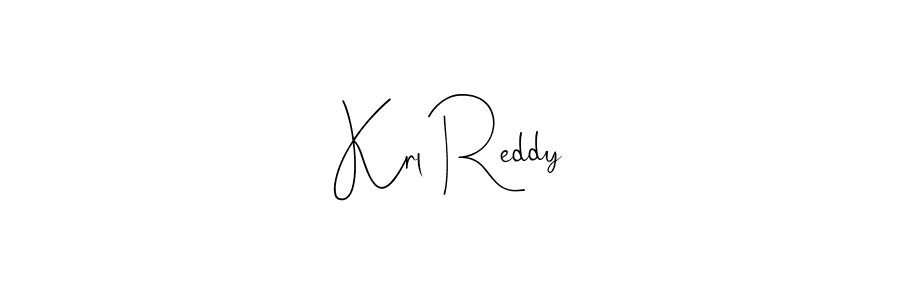 Once you've used our free online signature maker to create your best signature Andilay-7BmLP style, it's time to enjoy all of the benefits that Krl Reddy name signing documents. Krl Reddy signature style 4 images and pictures png