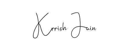 It looks like you need a new signature style for name Krrish Jain. Design unique handwritten (Andilay-7BmLP) signature with our free signature maker in just a few clicks. Krrish Jain signature style 4 images and pictures png