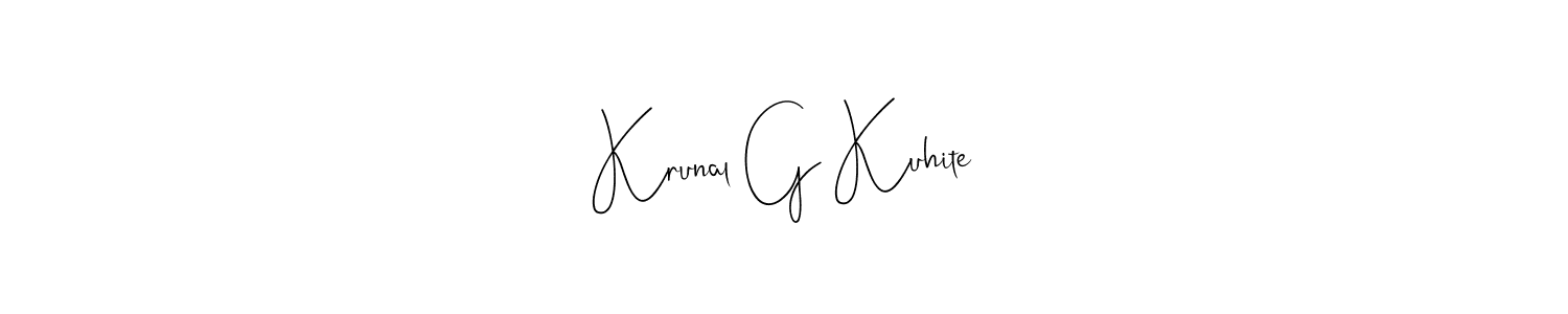 Create a beautiful signature design for name Krunal G Kuhite. With this signature (Andilay-7BmLP) fonts, you can make a handwritten signature for free. Krunal G Kuhite signature style 4 images and pictures png