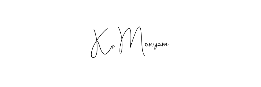 Design your own signature with our free online signature maker. With this signature software, you can create a handwritten (Andilay-7BmLP) signature for name Ks Manyam. Ks Manyam signature style 4 images and pictures png