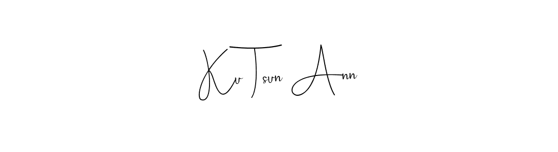Ku Tsun Ann stylish signature style. Best Handwritten Sign (Andilay-7BmLP) for my name. Handwritten Signature Collection Ideas for my name Ku Tsun Ann. Ku Tsun Ann signature style 4 images and pictures png