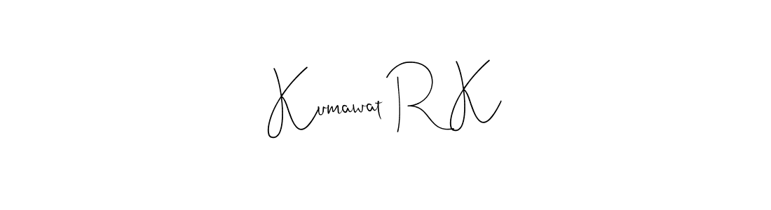 Also we have Kumawat R K name is the best signature style. Create professional handwritten signature collection using Andilay-7BmLP autograph style. Kumawat R K signature style 4 images and pictures png