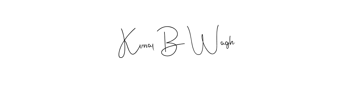 Once you've used our free online signature maker to create your best signature Andilay-7BmLP style, it's time to enjoy all of the benefits that Kunal B Wagh name signing documents. Kunal B Wagh signature style 4 images and pictures png