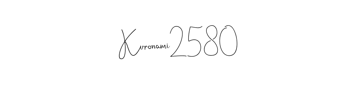 Once you've used our free online signature maker to create your best signature Andilay-7BmLP style, it's time to enjoy all of the benefits that Kuronami2580 name signing documents. Kuronami2580 signature style 4 images and pictures png