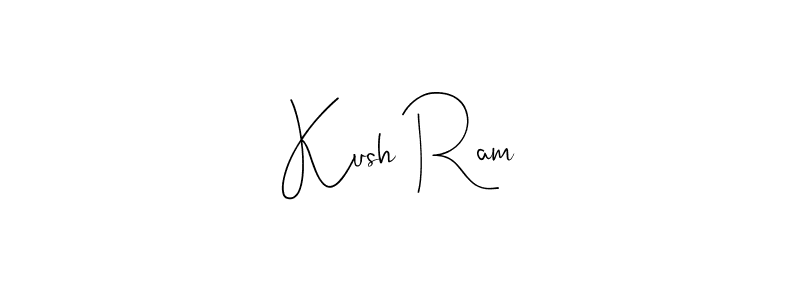 Also we have Kush Ram name is the best signature style. Create professional handwritten signature collection using Andilay-7BmLP autograph style. Kush Ram signature style 4 images and pictures png