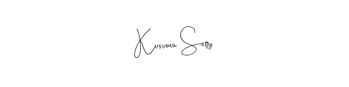 How to make Kusuma Setty signature? Andilay-7BmLP is a professional autograph style. Create handwritten signature for Kusuma Setty name. Kusuma Setty signature style 4 images and pictures png