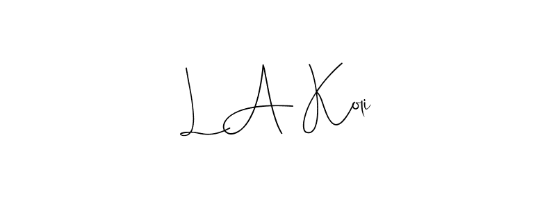 Check out images of Autograph of L A Koli name. Actor L A Koli Signature Style. Andilay-7BmLP is a professional sign style online. L A Koli signature style 4 images and pictures png