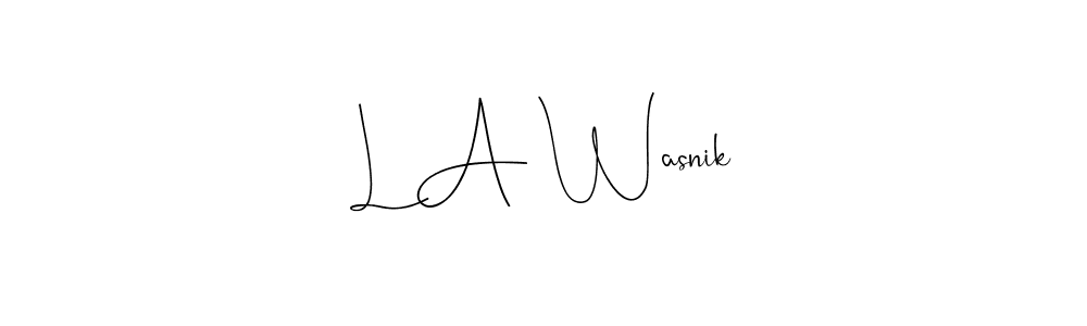 Make a short L A Wasnik signature style. Manage your documents anywhere anytime using Andilay-7BmLP. Create and add eSignatures, submit forms, share and send files easily. L A Wasnik signature style 4 images and pictures png