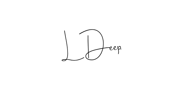 You should practise on your own different ways (Andilay-7BmLP) to write your name (L Deep) in signature. don't let someone else do it for you. L Deep signature style 4 images and pictures png