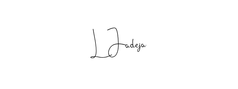 Also we have L Jadeja name is the best signature style. Create professional handwritten signature collection using Andilay-7BmLP autograph style. L Jadeja signature style 4 images and pictures png