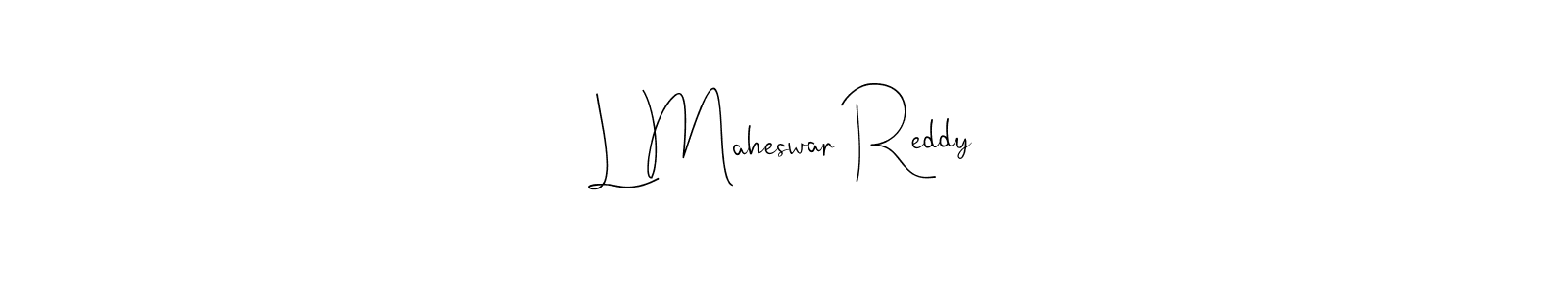 You should practise on your own different ways (Andilay-7BmLP) to write your name (L Maheswar Reddy) in signature. don't let someone else do it for you. L Maheswar Reddy signature style 4 images and pictures png