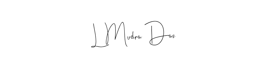 Create a beautiful signature design for name L Mudra Das. With this signature (Andilay-7BmLP) fonts, you can make a handwritten signature for free. L Mudra Das signature style 4 images and pictures png