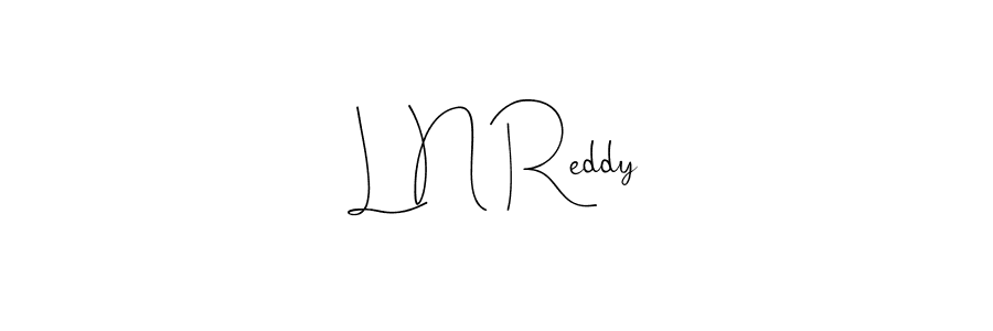 Once you've used our free online signature maker to create your best signature Andilay-7BmLP style, it's time to enjoy all of the benefits that L N Reddy name signing documents. L N Reddy signature style 4 images and pictures png