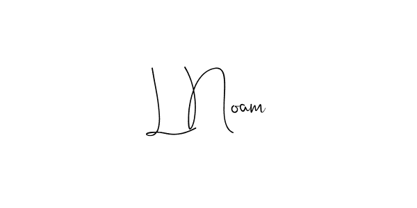 Design your own signature with our free online signature maker. With this signature software, you can create a handwritten (Andilay-7BmLP) signature for name L Noam. L Noam signature style 4 images and pictures png