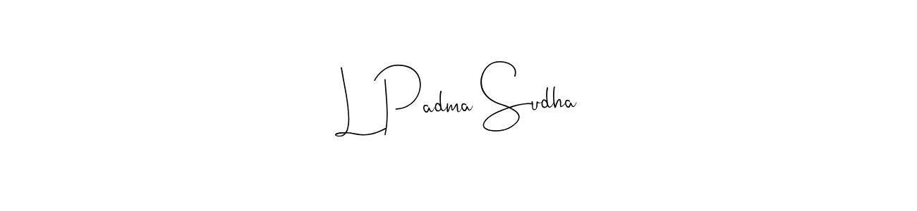 Design your own signature with our free online signature maker. With this signature software, you can create a handwritten (Andilay-7BmLP) signature for name L Padma Sudha. L Padma Sudha signature style 4 images and pictures png