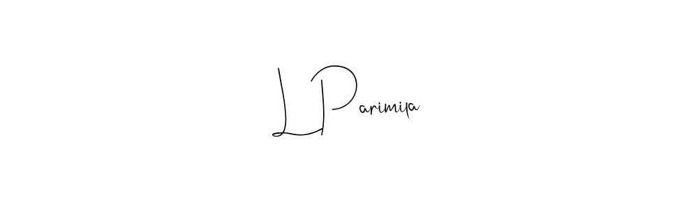 How to make L Parimila signature? Andilay-7BmLP is a professional autograph style. Create handwritten signature for L Parimila name. L Parimila signature style 4 images and pictures png