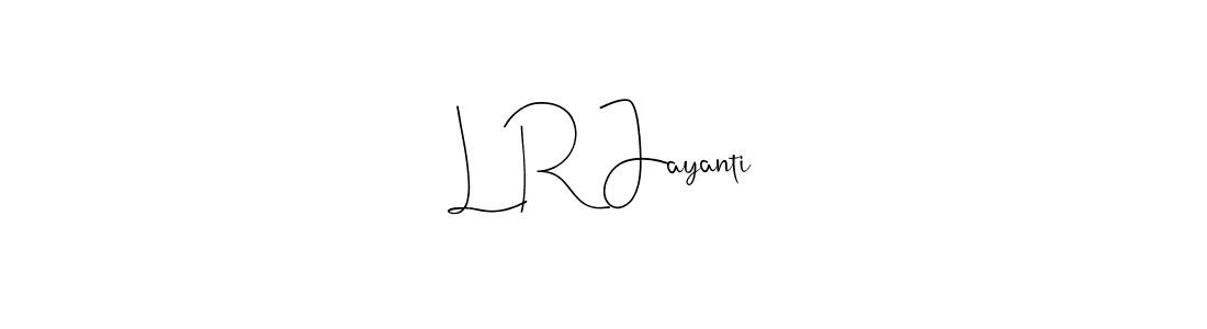 Similarly Andilay-7BmLP is the best handwritten signature design. Signature creator online .You can use it as an online autograph creator for name L R Jayanti. L R Jayanti signature style 4 images and pictures png