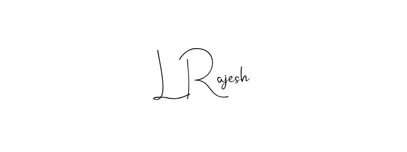 L Rajesh stylish signature style. Best Handwritten Sign (Andilay-7BmLP) for my name. Handwritten Signature Collection Ideas for my name L Rajesh. L Rajesh signature style 4 images and pictures png