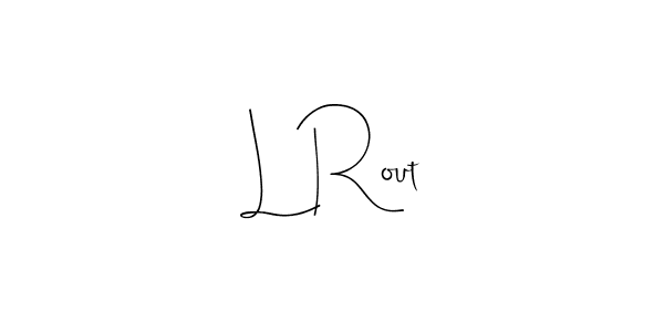 Make a beautiful signature design for name L Rout. With this signature (Andilay-7BmLP) style, you can create a handwritten signature for free. L Rout signature style 4 images and pictures png