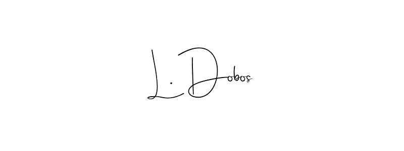 Also You can easily find your signature by using the search form. We will create L. Dobos name handwritten signature images for you free of cost using Andilay-7BmLP sign style. L. Dobos signature style 4 images and pictures png