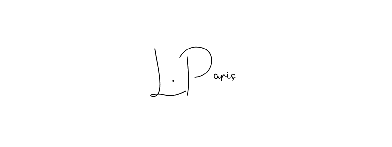 Use a signature maker to create a handwritten signature online. With this signature software, you can design (Andilay-7BmLP) your own signature for name L. Paris. L. Paris signature style 4 images and pictures png