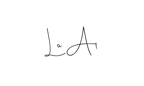 It looks lik you need a new signature style for name La Al. Design unique handwritten (Andilay-7BmLP) signature with our free signature maker in just a few clicks. La Al signature style 4 images and pictures png