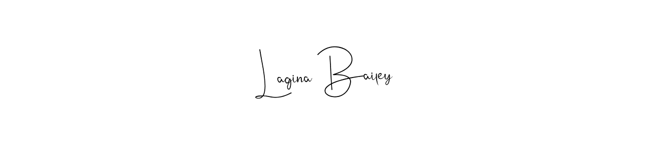 How to make Lagina Bailey signature? Andilay-7BmLP is a professional autograph style. Create handwritten signature for Lagina Bailey name. Lagina Bailey signature style 4 images and pictures png