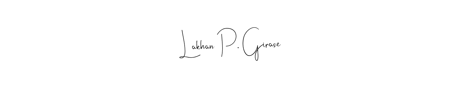 You should practise on your own different ways (Andilay-7BmLP) to write your name (Lakhan P. Girase) in signature. don't let someone else do it for you. Lakhan P. Girase signature style 4 images and pictures png