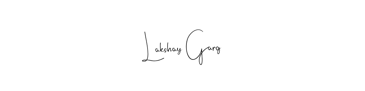 Create a beautiful signature design for name Lakshay Garg. With this signature (Andilay-7BmLP) fonts, you can make a handwritten signature for free. Lakshay Garg signature style 4 images and pictures png
