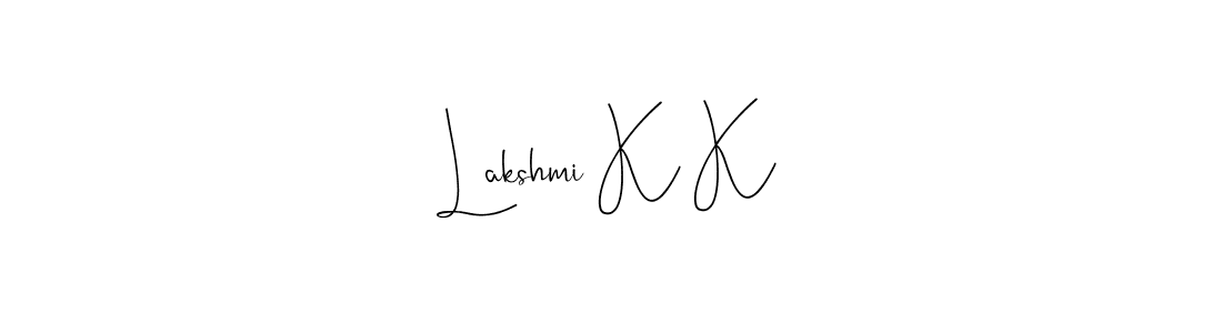 Lakshmi K K stylish signature style. Best Handwritten Sign (Andilay-7BmLP) for my name. Handwritten Signature Collection Ideas for my name Lakshmi K K. Lakshmi K K signature style 4 images and pictures png