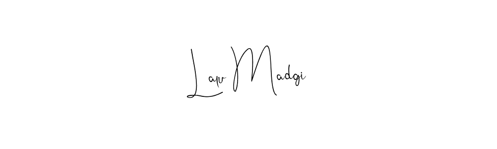 How to make Lalu Madgi name signature. Use Andilay-7BmLP style for creating short signs online. This is the latest handwritten sign. Lalu Madgi signature style 4 images and pictures png