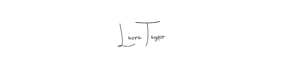 Make a beautiful signature design for name Laura Taylor. Use this online signature maker to create a handwritten signature for free. Laura Taylor signature style 4 images and pictures png