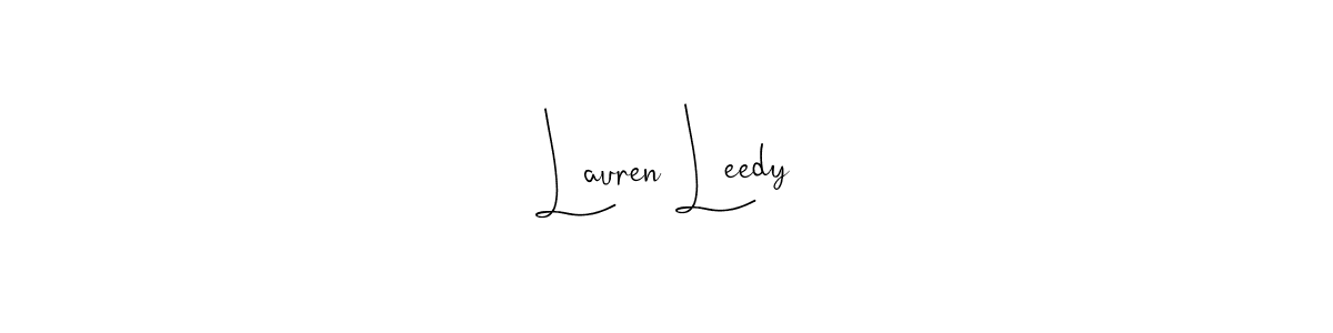 Make a beautiful signature design for name Lauren Leedy. With this signature (Andilay-7BmLP) style, you can create a handwritten signature for free. Lauren Leedy signature style 4 images and pictures png