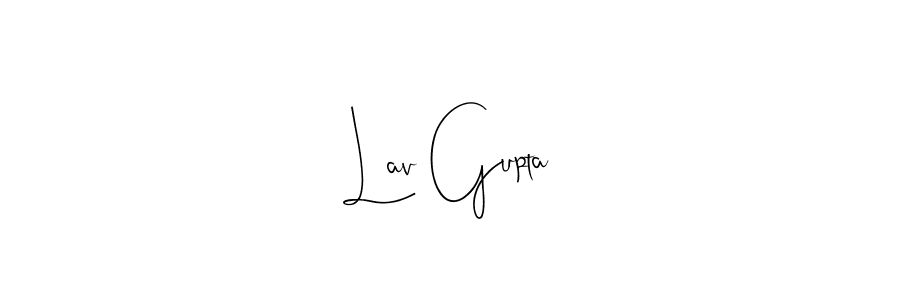 Make a beautiful signature design for name Lav Gupta. With this signature (Andilay-7BmLP) style, you can create a handwritten signature for free. Lav Gupta signature style 4 images and pictures png