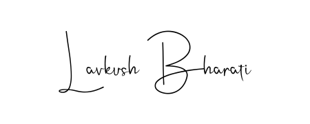 Upgrade your professional image with Lavkush Bharati signature created with Andilay-7BmLP font. Fast, free, and watermark-free download. Lavkush Bharati signature style 4 images and pictures png